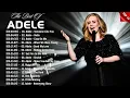 Download Lagu Adele Top Hits Everlasting Songs All The Time Playlist Album