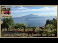 Walk from the Grand Vesuvio upto the Aminta then down the Donkey Path to Sorrento Town Centre