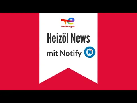 Heizöl News jetzt in Echtzeit auf Dein Smartphone – TotalEnergies