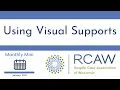 Using Visual Supports Monthly Mini Course - Jan 2021