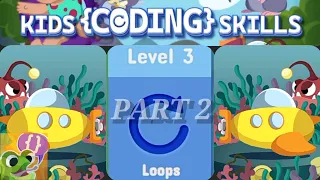 Kids Coding Skills Loops Part 2
