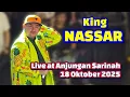 Lagu King NASSAR live at Anjungan Sarinah 18 Okt 2025