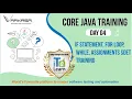 Core Java Training Day 04 If Statement For Loop While Assignments SDET Training