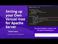 Setting up your Own Virtual Host for Apache Server Windows 10