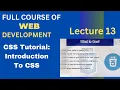 CSS Tutorial Introductions To CSS Inline CSS Internal CSS External CSS Web Development Lecture