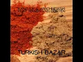 Turkish Bazar (Original Mix)
