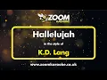 Download Lagu KD Lang - Hallelujah - Karaoke Version from Zoom Karaoke