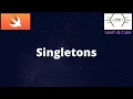 All about Singletons Swift 5