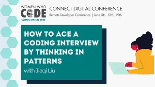 How to Ace a Coding Interview by Thinking in Patterns