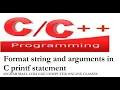 Format string and arguments in C printf statement