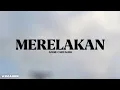 Download Lagu MERELAKAN - ANGIE CARVALHO (LIRIK)