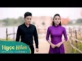 Download Lagu Ăn Năn | Ngọc Hân ft Khưu Huy Vũ || Ngọc Hân Official