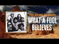 Download Lagu The Doobie Brothers - What A Fool Believes | Lyrics