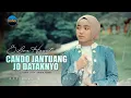 Download Lagu Silva Hayati - Cando Jantuang Jo Dataknyo (Official Music Video)
