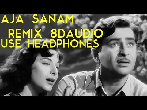 Download MP3 AJA SANAM REMIX | 8D AUDIO | USE HEADPHONES