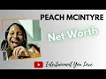 Do you know how much Peach McIntyre Net Worth is PeachMcIntyre I m not mad at you