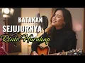 Lagu KATAKAN SEJUJURNYA (ACCOUSTIC COVER) - RINTO HARAHAP #lagulawas 