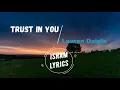 Lauren Daigle - Trust In You (lyrics)