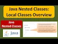 Java Nested Classes Local Classes Overview Java Tutorial