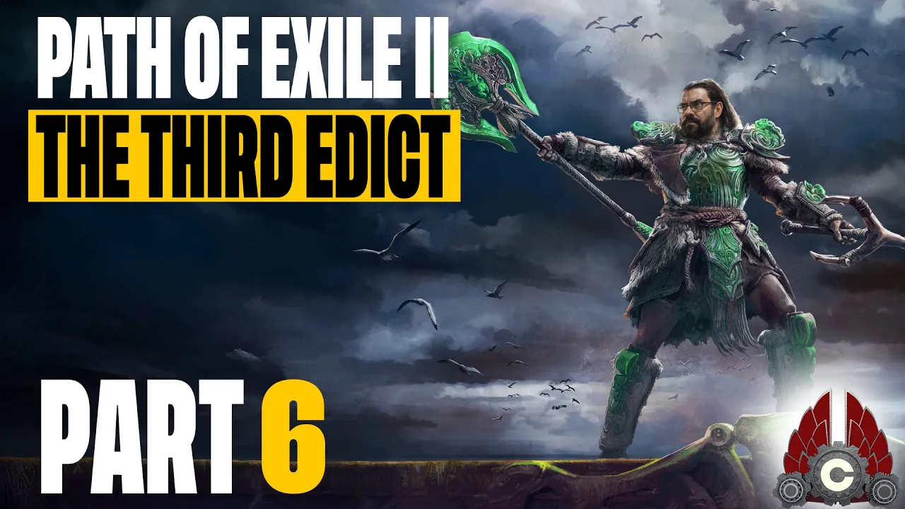 Path Of Exile 2: The Third Edict | Part 6
