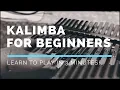Download Lagu How to Play the Kalimba | Tutorial for Beginners