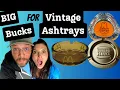Collectors Pay Good Money For These Vintage Ashtrays Know What To Look For