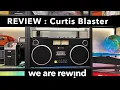 Lagu REVIEW We Are Rewind Curtis Blaster