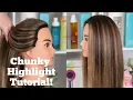 TUTORIAL CHUNKY HIGHLIGHTS MODERN CHUNKY FOILS HOW TO