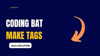 Coding Bat - makeTags Solution Java