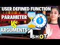 User Defined Functions - in PYTHON Parameter Vs Arguments Master Class 12 CS in Just 5 Min
