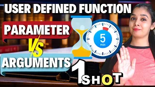 User Defined Functions - in PYTHON Parameter Vs Arguments Master Class 12 CS in Just 5 Min