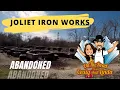 Abandoned Places - Historic Joliet Iron Works