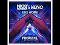 Like Home (Radio Edit) - Nicky Romero & NERVO