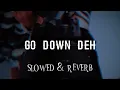 Download Lagu Spice, Sean Paul, Shaggy [Go Down Deh]slowed \u0026 reverb