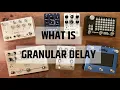 Download Lagu What is GRANULAR DELAY? (w/ Particle, Microcosm, Fabrikat, ZOIA, Beebo/Digit, Echosystem, Context)