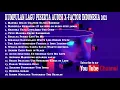 Download Lagu KUMPULAN LAGU PESERTA TERBAIK AUDISI XFACTOR 2021