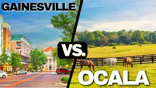 Where To Live in Florida Gainesville vs Ocala