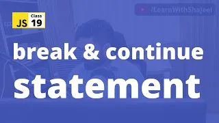 break and continue statement in JavaScript JavaScript Basics course