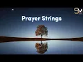 PRAYER STRINGS 1 HOUR