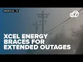 Xcel Energy braces for extended power outages amid severe winds
