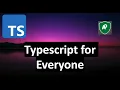 Typescript Absolute Basics