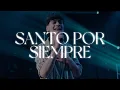Santo por siempre - En vivo (Holy Forever) @JoelRocco @factordecambio @EnocParra