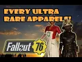 Fallout 76 Every Ultra Rare Apparels As of Jan 2026