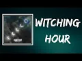 Download Lagu CamelPhat \u0026 Will Easton - Witching Hour (Lyrics)