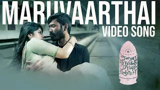 maruvaarthai video song enai noki paayum thota dhanush darbuka siva gautham menon