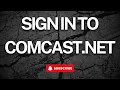 Sign in to Comcast net