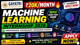 Machine Learning Internship 2026 Gayatri Education Hiring WFH Students Apply Now