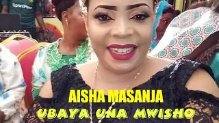  aishamasanja aisha masanja ubaya una mwisho