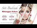 Download Lagu Siti Badriah - Melanggar Hukum (Audio Video)