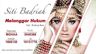 Download Siti Badriah - Melanggar Hukum (Audio Video) MP3